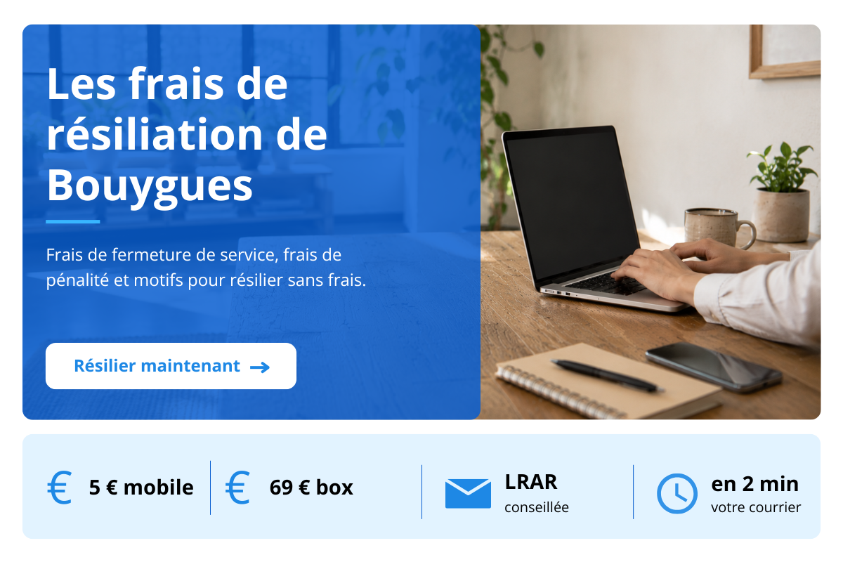 frais de résiliation Bouygues Telecom